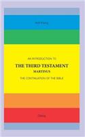 Introduction to The Third Testament: The Continuation of The Bible