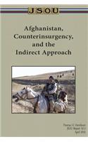 Afghanistan, Counterinsurgency, and the Indirect Approach