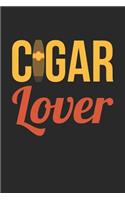 Cigar Lover Notebook - Cigar Lover Cigar Smoking Cool Cigar Smoker - Cigar Lover Journal