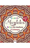 Wonderful Mandalas 3 - Malbuch für Erwachsene