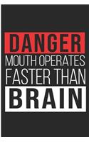 Danger Mouth Operates Faster Than Brain