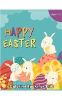 Happy Easter Coloring Book for Kids Ages 1-3: 50 Easter Coloring Pages for Kids(Easter Presents Book for Kids)