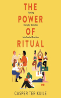 Power of Ritual