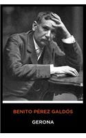 Benito Pérez Galdós - Gerona