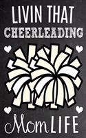 Livin That Cheerleading Mom Life