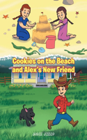 Cookies on the Beach and Alex's New Friend