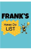 Frank's Honey Do List
