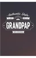 Authentic Style Super Quality Grandpap 100% Original: Family life grandpa dad men father's day gift love marriage friendship parenting wedding divorce Memory dating Journal Blank Lined Note Book