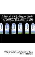 Potential and Its Application to the Explanation of Electrical Phenomena