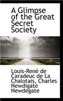Glimpse of the Great Secret Society
