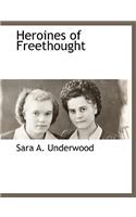 Heroines of Freethought: (English)