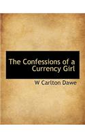 The Confessions of a Currency Girl