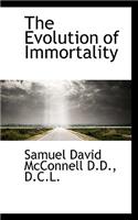 The Evolution of Immortality