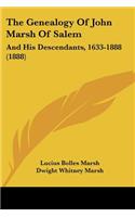 Genealogy Of John Marsh Of Salem