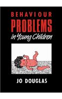 Behaviour Problems in Young Children