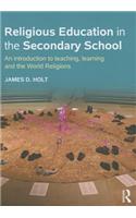 Religious Education in the Secondary School