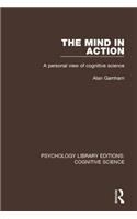 The Mind in Action