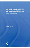 German Philosophy in the Twentieth Century