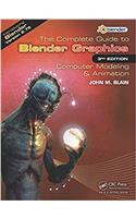 The Complete Guide to Blender Graphics: Computer Modeling & Animation, Third Edition