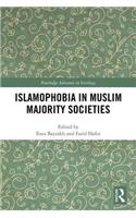 Islamophobia in Muslim Majority Societies