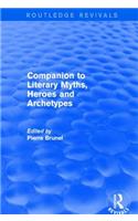 Companion to Literary Myths, Heroes and Archetypes