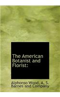 The American Botanist and Florist