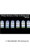 Philip Vernon; A Tale in Prose and Verse