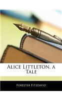 Alice Littleton. a Tale