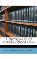 Dictionary of General Biography