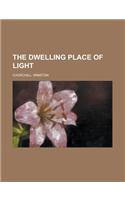 The Dwelling Place of Light - Volume 2: (English)