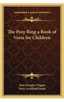 Posy Ring a Book of Verse for Children