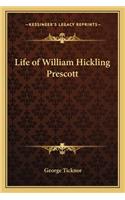 Life of William Hickling Prescott: (English)