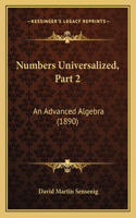 Numbers Universalized, Part 2