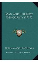 Man and the New Democracy (1919)