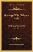 Genealogy Of The Fillebrown Family