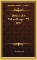 Juristische Abhandlungen V1 (1907)