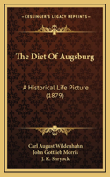 The Diet Of Augsburg