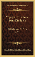 Voyages De La Perse Dans L'Inde V2