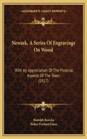 Newark, A Series Of Engravings On Wood