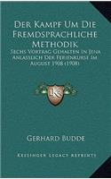 Der Kampf Um Die Fremdsprachliche Methodik