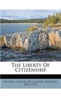 The Liberty of Citizenship