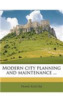 Modern City Planning and Maintenance ...