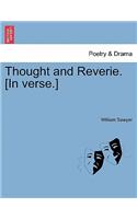 Thought and Reverie. [in Verse.]