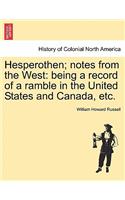Hesperothen; Notes from the West