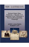 Richard Ralph Riley, Petitioner, V. Nevada. U.S. Supreme Court Transcript of Record with Supporting Pleadings