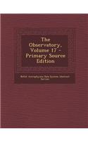 The Observatory, Volume 17 - Primary Source Edition