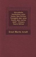 Schwedische Geschichten Unter Gustav Dem Dritten: Vorzuglich Aber Unter Gustav Dem Vierten Adolf - Primary Source Edition: Vorzuglich Aber Unter Gustav Dem Vierten Adolf - Primary Source Edition