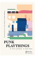 Punk Playthings