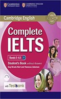 Complete IELTS Bands 5–6.5 Student's Book without Answers with CD-ROM with Testbank