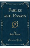 Fables and Essays, Vol. 1 (Classic Reprint)